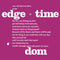 Dom - Edge Of Time (Vinyle Neuf)