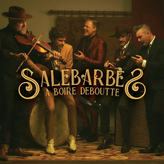 Salebarbes - A Boire Deboutte (Vinyle Neuf)