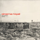 Cinema Royal - Cinema Royal (Vinyle Neuf)