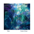 Maia - Waters Deep (Vinyle Neuf)