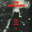 Sorcerers - Other Worlds And Habitats (Vinyle Neuf)