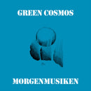 Green Cosmos - Morgenmusiken (Vinyle Neuf)