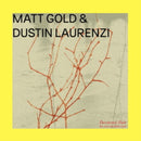 Matt Gold  / Dustin Laurenzi - Devotional Fade (Vinyle Neuf)