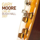 Gary Moore - Live At Bush Hall 2007 (Vinyle Neuf)