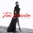 Toni Braxton - Spell My Name (Vinyle Neuf)