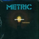 Metric - Fantasies (Vinyle Neuf)