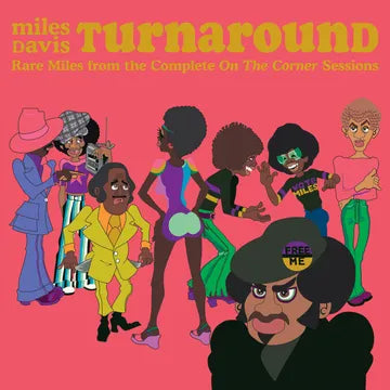 Miles Davis - Turnaround: Unreleased Rare Vinyl From On The Corner (Vinyle Neuf)