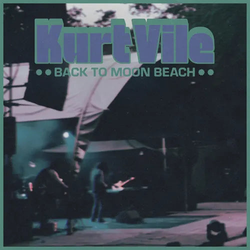 Kurt Vile - Back To Moon Beach EP (Vinyle Neuf)