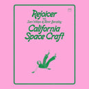 Rejoicer / Sam Wilkes / Tamir Barzilay - California Space Craft (Vinyle Neuf)
