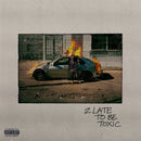 Kaash Paige - 2 Late To Be Toxic (Vinyle Neuf)