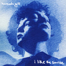 Hannah Gill - I Like The Sunrise (Vinyle Neuf)