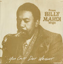 Prince Billy Mahdi Wright - You Got Dat Wright (Vinyle Neuf)