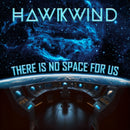 Hawkwind - There Is No Space For Us (Vinyle Neuf)
