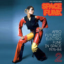 Various - Soul Jazz Records Presents: Space Funk 2: Afro Futurist Electro Funk In Space 1976-84 (Vinyle Neuf)