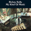 Rickey Kelly - My Kind Of Music (Vinyle Neuf)