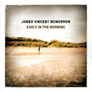 James Vincent Mcmorrow - Early In The Morning (Vinyle Neuf)
