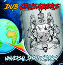 Dub Crusaders - Universal Spirit Warrior (Vinyle Neuf)