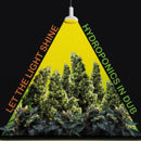Hydroponics - Let The Light Shine (Vinyle Neuf)