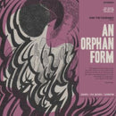 Ivan The Tolerable - An Orphan Form (Vinyle Neuf)