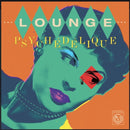 Various - Lounge Psychedelique (Vinyle Neuf)