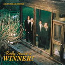 Grandmas House - Baby Youre A Winner (Couleur) (Vinyle Neuf)