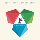 Public Service Broadcasti - Inform-Educate-Entertain (Vinyle Neuf)