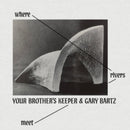 Your Brothers Keeper And Gary Bartz - Where Rivers Meet (Vinyle Neuf)