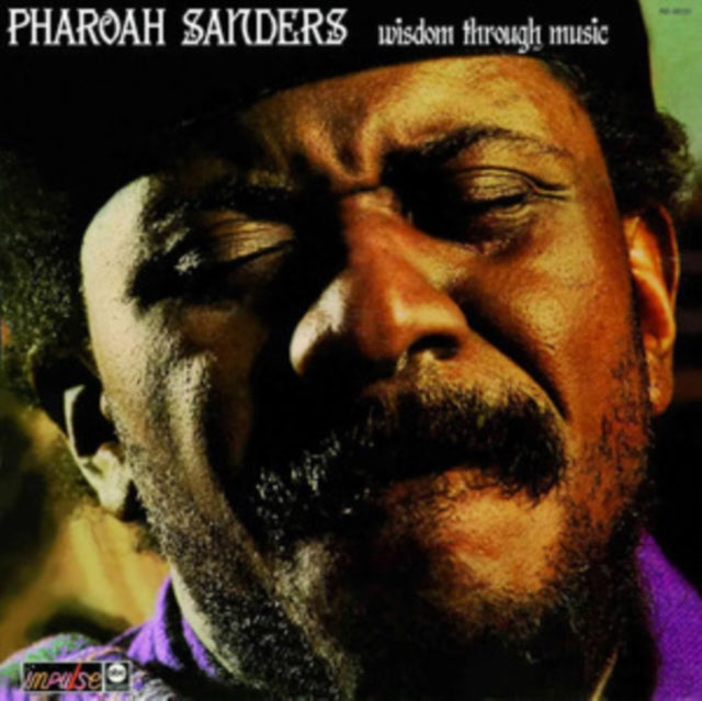 Pharoah Sanders - Wisdom Through Music (Vinyle Neuf)