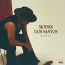 Moyses Dos Santos - Maria (Vinyle Neuf)