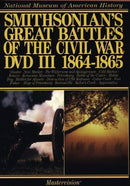 Film - Smithsonian's Great Battles Of the Civil War DVD III 1864-1865