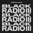 Robert Glasper - Black Radio III (Vinyle Neuf)