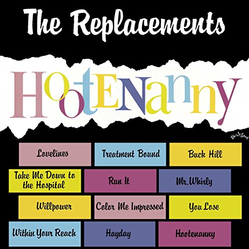 Replacements - Hootenanny (Vinyle Neuf)