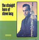 Steve Lacy - The Straight Horn Of Steve Lacy (Vinyle Neuf)
