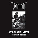 Doom - War Crimes: Inhuman Beings (Vinyle Neuf)