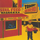 Tommy Guerrero - Soul Food Taqueria (Vinyle Neuf)