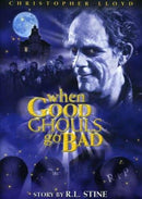 Film - When Good Ghouls Go Bad