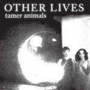 Other Lives - Tamer Animals (Vinyle Neuf)