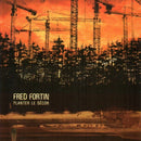 Fred Fortin - Planter Le Decor (Vinyle Neuf)