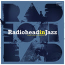 Various - Radiohead In Jazz (Vinyle Neuf)