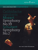 Sergiu Celibidache / Wolfgang Amadeus Mozart / Franz Schubert - Celibidache Conducts Mozart Symphony No. 39 Schubert Symphony No. 2