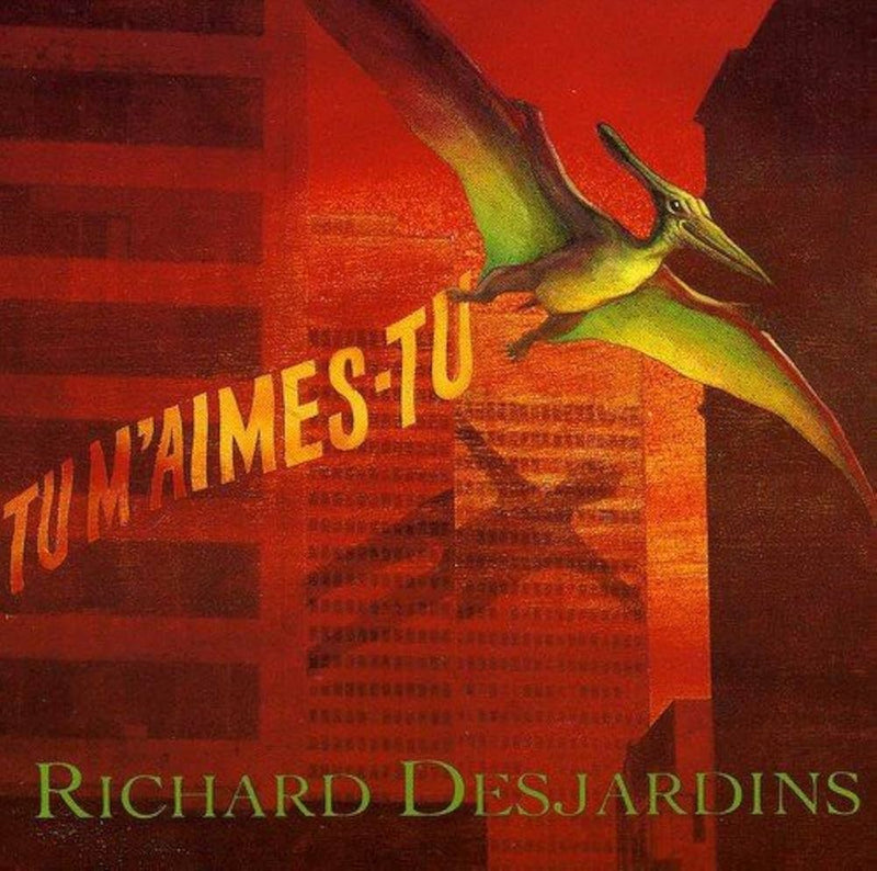 Richard Desjardins - Tu M Aimes Tu (Vinyle Neuf)