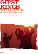 Gipsy Kings - Tierra Gitana, Live In Concert