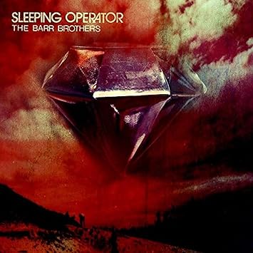 Barr Brothers - Sleeping Operator (Vinyle Neuf)