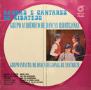 Grupo Academico De Dancas Ribatejanas / Grupo Infantil De Danca Regional De Santarem - Dancas E Cantares Du Ribatejo (Vinyle Usagé)