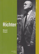 Sviatoslav Richter / Wolfgang Amadeus Mozart / Frederic Chopin - Piano