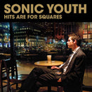Sonic Youth - Hits Are For Squares (Vinyle Neuf)