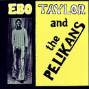Ebo Taylor And The Pelikans - Ebo Taylor And The Pelikans (Vinyle Neuf)