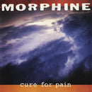 Morphine - Cure For Pain (Vinyle Neuf)