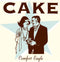 Cake - Comfort Eagle (Vinyle Neuf)