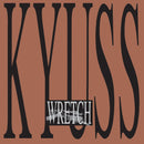 Kyuss - Wretch (Vinyle Neuf)